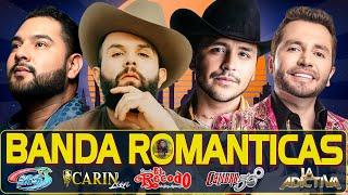 Carin Leon Banda MS Calibre 50 La Adictiva La Arrolladora Mix Bandas Románticas Lo Mas Nuevo