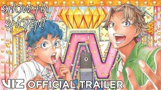 Official Manga Trailer  Show-ha Shoten  VIZ