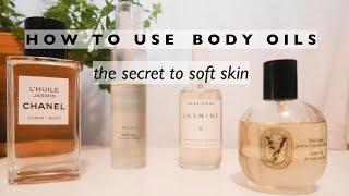 HOW TO USE BODY OILS FOR SOFT SKIN  CHANEL DIPTYQUE HERBIVORE AND MORE