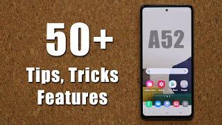 50+ Samsung Galaxy A52 Tips Tricks and Features 5G 4G