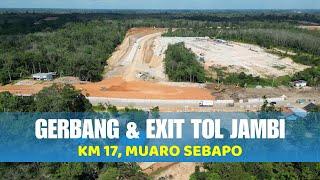 Gerbang Tol - Exit Tol Jambi di Muaro Sebapo  Update 13 Juni 2024