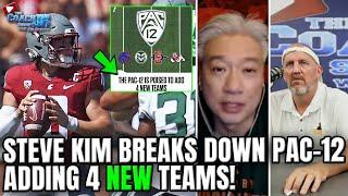 Steve Kim Breaks Down Pac-12 Adding 4 NEW TEAMS