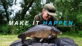 Make It Happen - Borrowed Time III How Alan Blair caught wild river carp