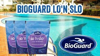 What is BioGuard Lo N Slo? Lowering pH & Alkalinity in Swimming Pools