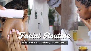 AT - HOME FACIAL  How I Keep My Skin Clear & Smooth Steaming Dermaplanning Masking & More