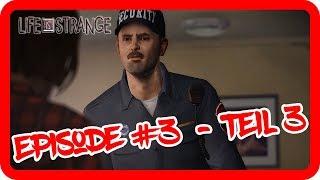 Life is Strange Lets Play deutschgerman blind - Episode 3 - Teil 3 - Ärger mit David