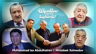 Muhammad Iso Abdulhairov & Mirzabek Xolmedov - Ulfatlar qovun tushirdi