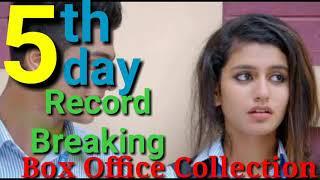 Oru Adaar Love  5 Days Box Office Collection  Noorin Sherif  Priya Warriors 5 days collection