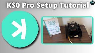 Kaspa KS0 PRO Setup Tutorial  Should You Consider Buying One?