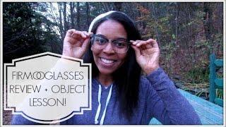 Be Thou My Vision  Firmoo Eyeglasses Review & Object Lesson