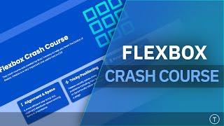 Flexbox Crash Course 2024