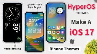 Xiaomi HyperOS Make an iPhone Looking   iOS 17 Inspire Theme for Xiaomi HyperOS & Miui 14 Try It 