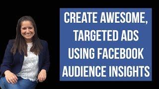Facebook Audience Insights Tutorial 2018