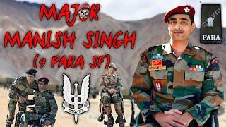 Kupwada Operation  Story Of 9 PARA SPECIAL FORCE  Major Manish Singh - Fearless Warrior