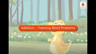 Addition - Framing Word Problems  Mathematics Grade 2  Periwinkle