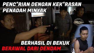 DETIK DETIK PENANGKAPAN PEL*KU P*NC*RIAN DENGAN KEK*RASAN PENADAH MINYAK OLEH RESMOB POLRES BREBES