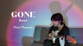 ROSÉ - Gone COVER  Proo Thunwa