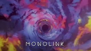 Monolink - Into The Glow ID Remix 