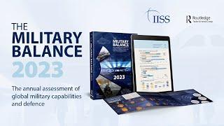 IISS Military Balance Launch 2023