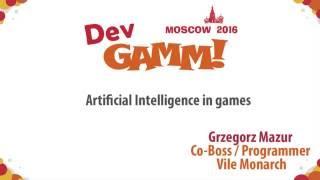 Grzegorz Mazur Vile Monarch - Artificial Intelligence in games