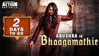 BHAAGAMATHIE - Full Movie Releasing In Just 2 Days  Anushka Shetty  Hindi Dubbed Movie