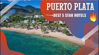Top 7 best 5 star hotels in Puerto Plata Dominican Republic