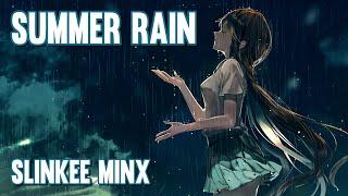 Nightcore - Summer Rain Slinkee Minx Lyrics