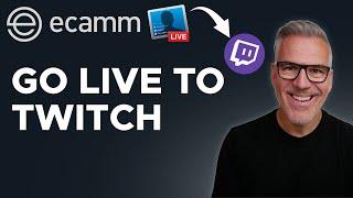 How to Livestream to Twitch Using Ecamm Live