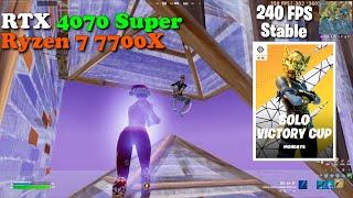 RTX 4070 Super + Ryzen 7 7700x  Fortnite season 4  Solo cash cup  Performance mode  1080p 360FPS