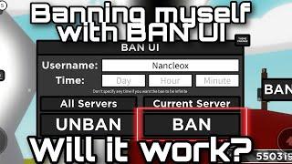 Banning Myself With Ban UI  Will It Work?  Slap Battles