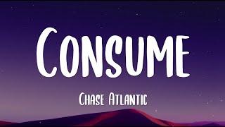 Chase Atlantic - Consume Lyrics  Please understand that Im trying my hardest