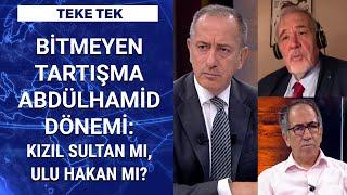 Osmanlı Sultan II. Abdülhamid döneminde ne kazandı ne kaybetti?  Teke Tek - 30 Haziran 2020