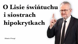 O Lisie Świntuchu i Siostrach Hipokrytkach