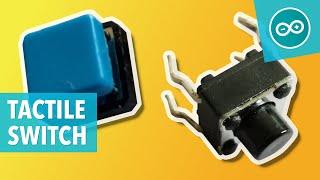 PUSH BUTTON  TACTILE SWITCH - Arduino tutorial #5