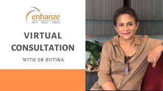 Virtual Consultation with Dr Sutina