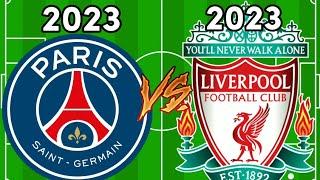 2023 PSG  2023 Liverpool