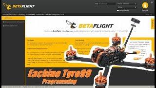 Eachine Tyro99 Part 2 BetaFlight & BLHeliSuite Programming
