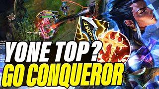 I was WRONG? Yone Conqueror TOP is S TIER?
