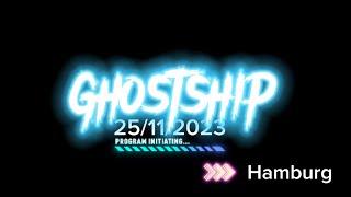 GHOSTSHIP - 25112023  Impressions   with @InfinityXDeimos ​⁠@psairaxxx5956