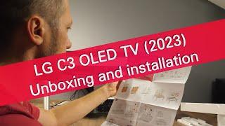 LG C3 OLED 2023 TV unboxing and installation