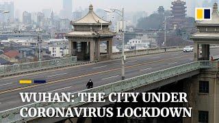 Wuhan the city under coronavirus lockdown