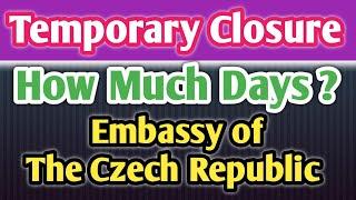 Embassy of The Czech Republic Closure Updates  Study in Czechia in 2024  Work Visa Appointment
