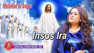 LAGU ROHANI TERBARU - MALAIKAT DI SORGA - INSOS IRA   - GOLDEN BEST ROHANI  OFFICIAL VIDEO MUSIC 