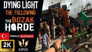 Dying Light - Bozak Horde DLC Türkçe Altyazılı w @HayatimizOyun_