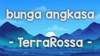 bunga angkasa - TerraRossa lirik #bungaangkasa #terrarossa #jiwangrock90an #rockmalaysia #jiwang