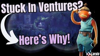 Are You Stuck in Ventures? Heres Why - Fortnite STW