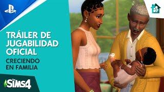 Los Sims 4  Creciendo en Familia tráiler de jugabilidad oficial