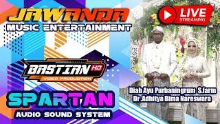 LIVE CS JAWANDA - Wedding Diah Ayu - Aditya - Spartan Audio