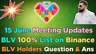 B love new update today. BLV today update. BLV new update. 15 june meeting updates. BLV listing news