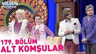 Güldür Güldür Show 179. Bölüm  Alt Komşular